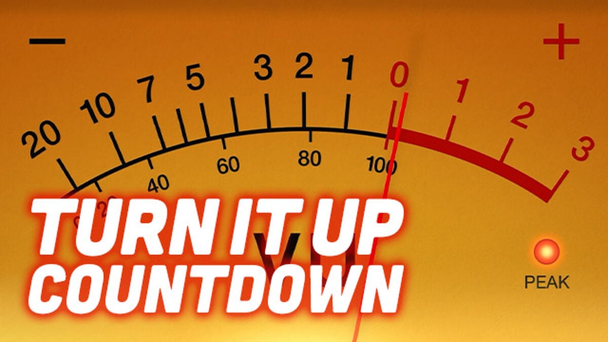 Turn It Up Countdown Video image number null